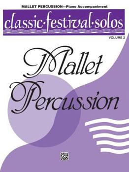 Paperback Classic Festival Solos (Mallet Percussion), Vol 2: Piano Acc. Book