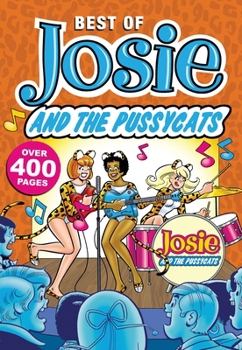 Paperback The Best of Josie and the Pussycats Book