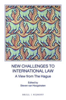 Paperback New Challenges to International Law: A View from the Hague Book