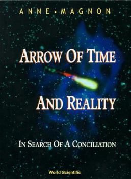 Arrow of Time & Reality: In Search of a Conciliation