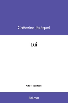 Paperback Lui [French] Book