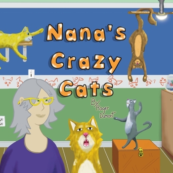 Paperback Nana's Crazy Cats Book