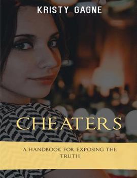 Paperback Cheaters: A Handbook For Exposing The Truth Book
