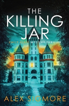 Killing Jar : Emily Slate Mystery Thriller Book 18