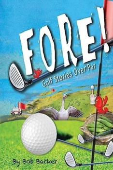 Paperback Fore: Golf stories over par. Book