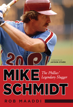 Hardcover Mike Schmidt: The Phillies' Legendary Slugger Book