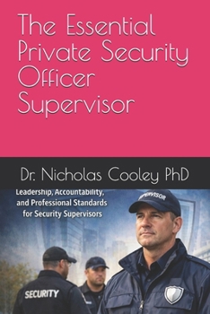 Paperback The Essential Private Security Officer Supervisor Book