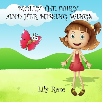 Paperback Molly The Fairy And Her Missing Wings Book