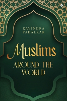 Paperback Muslims - Around the World Book