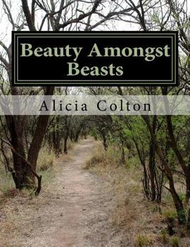 Paperback Beauty Amongst Beasts Book
