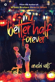 Paperback My Better Half Forever Book