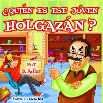 Paperback Quien Es Ese Joven Holgazan? [Spanish] Book
