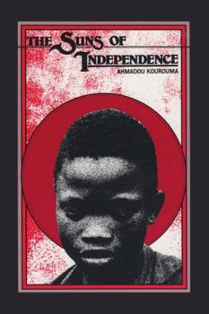 Paperback The Suns of Independence. Ahmadou Kourouma Book