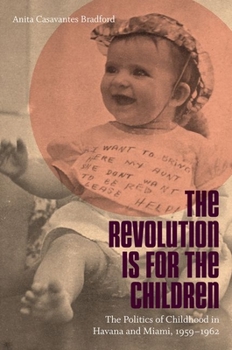The Revolution Is for the Children - Book  of the Envisioning Cuba