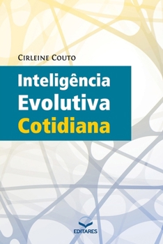 Paperback Inteligência Evolutiva Cotidiana [Portuguese] Book