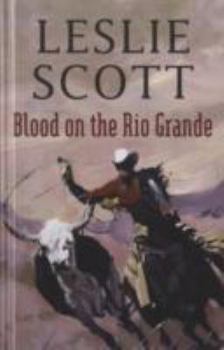 Hardcover Blood on the Rio Grande Book