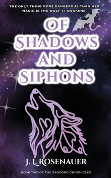 Of Shadows and Siphons: Book Two of The Sandorg Chronicles