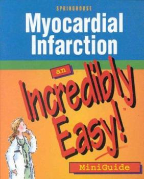 Paperback Myocardial Infarction: An Incredibly Easy! Miniguide Book