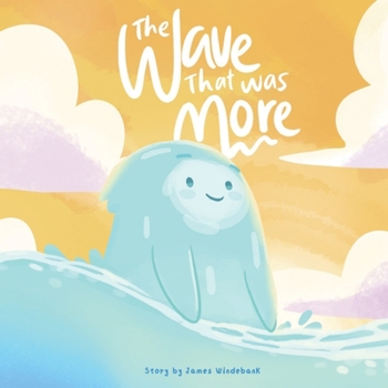 Paperback The Wave That Was More Book