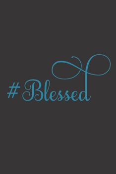 # Blessed: Inspirational Journal, Dot Grid Journal Gift Notebook, Dotted Grid Writing Notebook, Black 6x9 Notebook