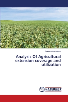 Paperback Analysis Of Agricultural extension coverage and utilization Book