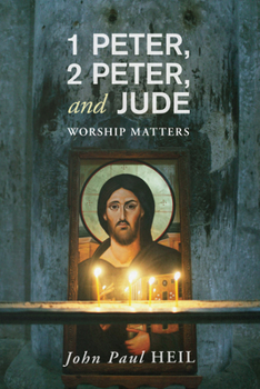Paperback 1 Peter, 2 Peter, and Jude: Worship Matters Book