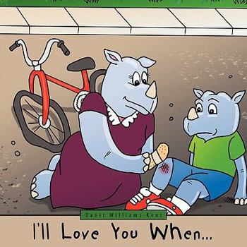Paperback I'll Love You When... Book