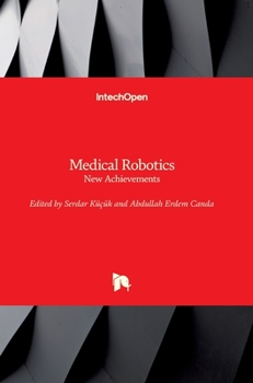 Hardcover Medical Robotics: New Achievements Book