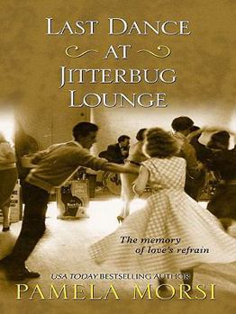 Hardcover Last Dance at Jitterbug Lounge [Large Print] Book