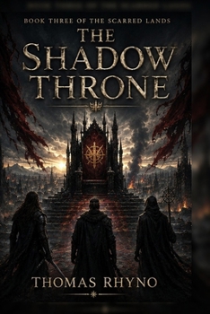Paperback The Shadow Throne: book 3 of The Scarred Lands Book
