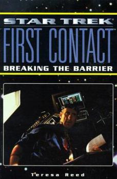 Paperback Star Trek, First Contact: Breaking the Barrier Book