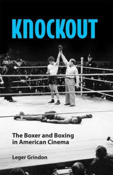 Paperback Knockout: The Boxer and Boxing in American Cinema Book