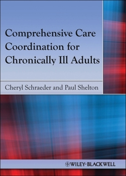 Paperback Comprehensive Care Coordination for Chronically Ill Adults Book