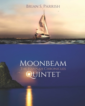 Paperback Moonbeam Quintet: The Hannah Chronicles Book