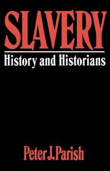 Paperback Slavery: History And Historians Book