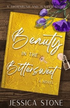 Paperback Beauty in the Bittersweet Book