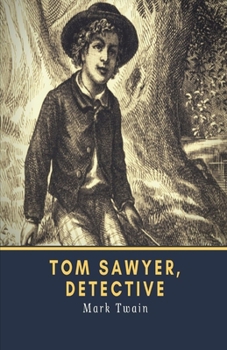 Paperback Tom Sawyer, Detective Illustrated Book