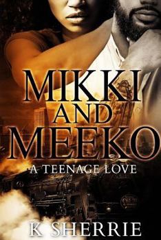 Paperback Mikki And Meeko: A Teenage Love Book