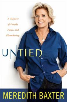 Hardcover Untied: A Memoir of Family, Fame, and Floundering Book