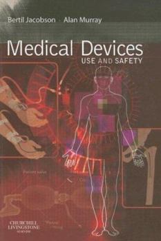 Paperback Medical Devices: Use and Safety Book
