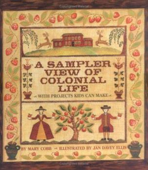 Hardcover Sampler View of Colonial Life Book