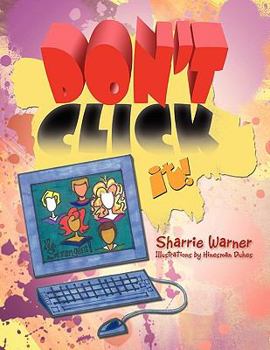Paperback Don't Click It! Book