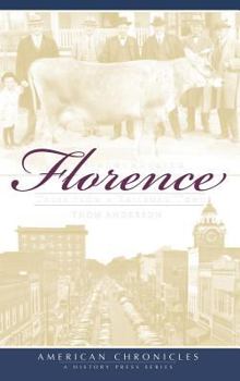 Hardcover Remembering Florence: Tales from a Railroad Town Book