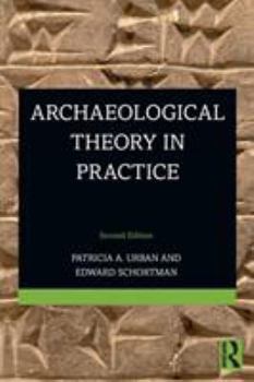 Paperback Archaeological Theory in Practice Book