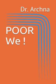 Paperback Poor We! Book
