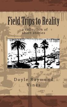 Paperback Field Trips to Reality Book