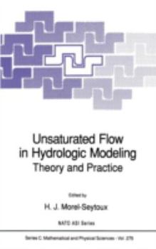 Hardcover Unsaturated Flow in Hydrologic Modeling: Theory and Practice Book