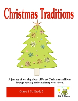 Paperback Christmas Traditions: A Journey Of Learning Through Reading, Printing, and Coloring Book