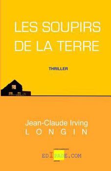 Paperback Les soupirs de la terre [French] Book