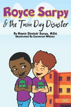 Paperback Royce Sarpy & The Twin Day Disaster Book